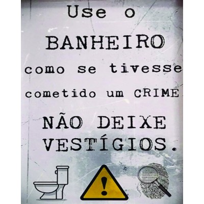 Placa Decorativa    Não deixe  vestígios